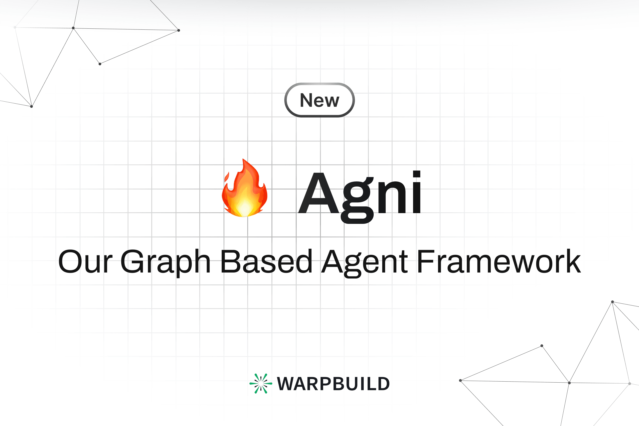 🔥Agni: Our Graph Based Agent Framework in TypeScript cover