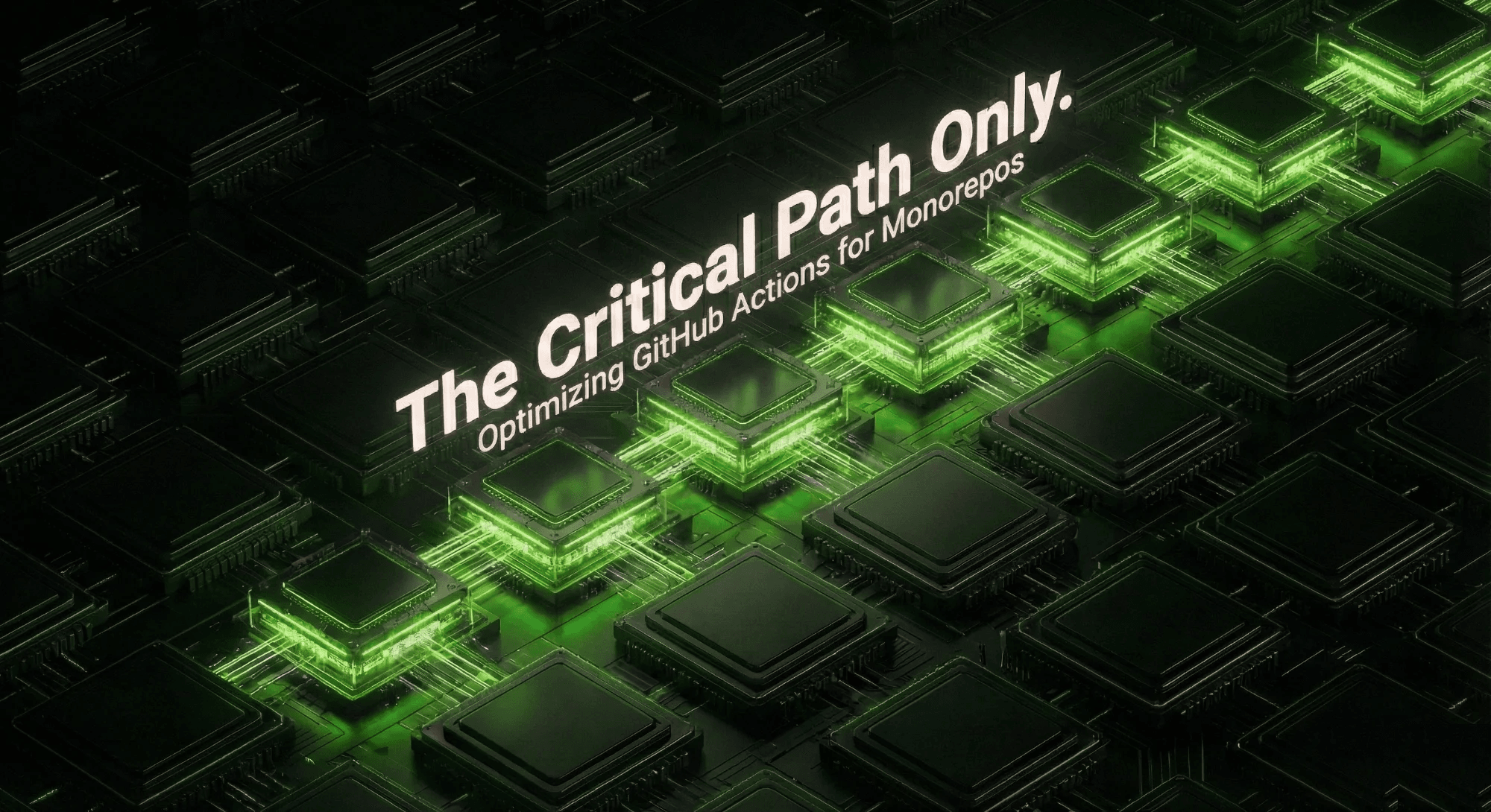 The Complete Guide to GitHub Actions for Monorepos: Turborepo, Nx, and pnpm Workspaces cover