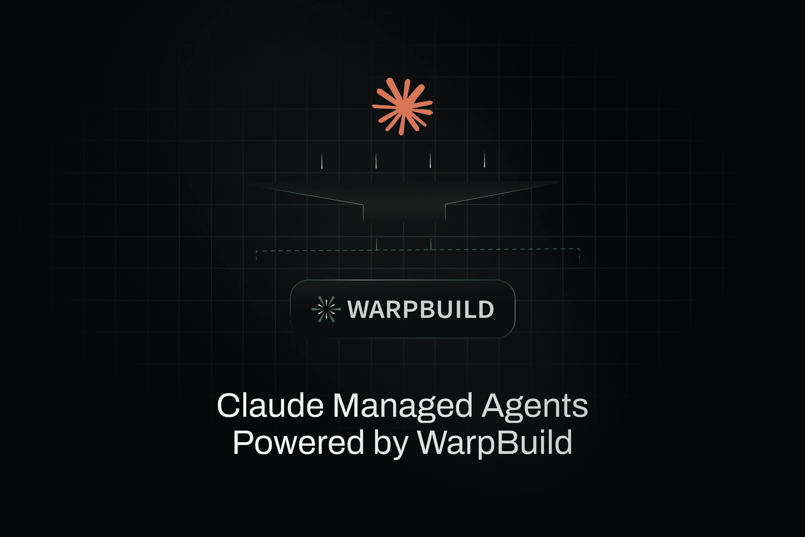 WarpBuild 🤝 Claude Managed Agents